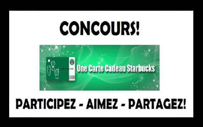 Concours gagnez une Carte cadeau Starbucks de 100$