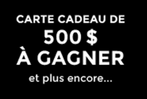 Concours gagnez une Carte cadeau de 500$ des Galeries Rive Nord
