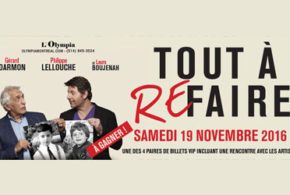 Concours gagnez une paire de billets VIP pour le spectacle Tout à refaire