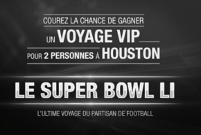 Voyage VIP au Super Bowl LI à Houston, au Texas