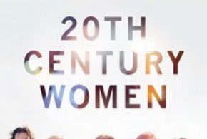 Concours gagnez des Billets pour la 1ère du film 20th Century Women