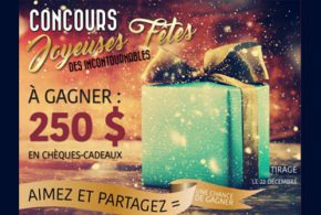 Concours gagnez des chèques-cadeaux de 250$