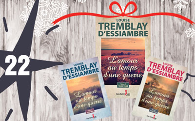 Concours gagnez la trilogie de livres L'amour au temps d'une guerre