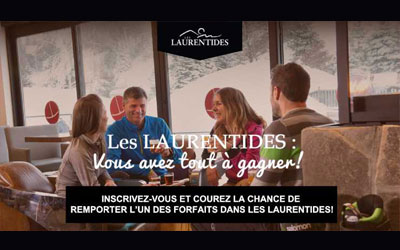 Concours gagnez l'un des 6 forfaits dans les Laurentides