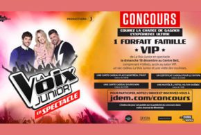 Concours gagnez un forfait famille VIP pour voir La Voix Junior en spectacle