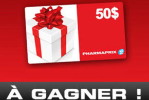 Concours gagnez une Carte cadeau Pharmaprix de 50$