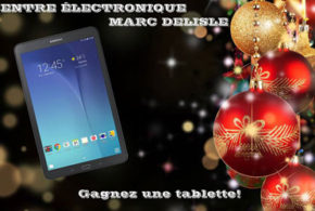 Concours gagnez une tablette Samsung Galaxy Tab E 9.6po 16GB