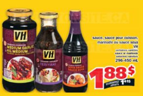 Sauce pour cuisson, marinade ou sauce soya VH à 1,88$