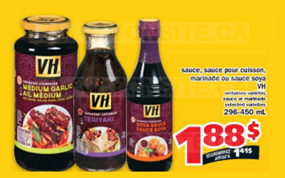 Sauce pour cuisson, marinade ou sauce soya VH à 1,88$