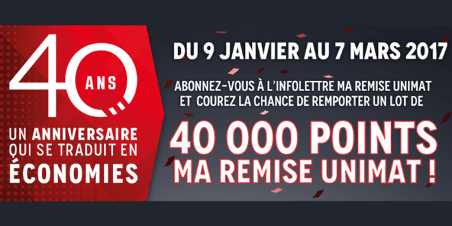 Concours gagnez 40000 points Ma Remise Unimat