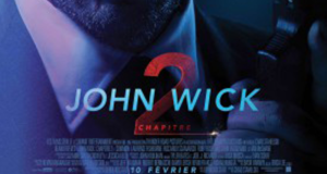 Concours gagnez des Billets du film John Wick Chapitre 2