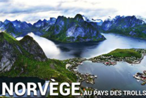 Concours gagnez des Billets du film Les aventuriers voyageurs - Norvège