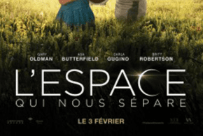 Concours gagnez des Billets pour le film L'espace qui nous sépare