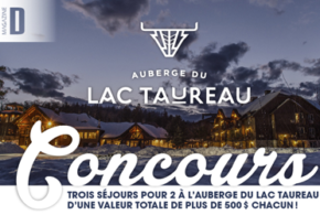 Concours gagnez des séjours à l'Auberge du Lac Taureau