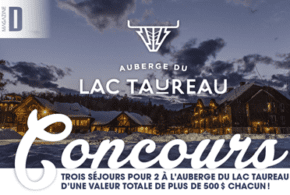 Concours gagnez des séjours à l'Auberge du Lac Taureau
