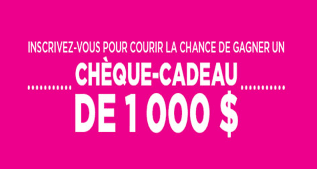 Concours gagnez un Chèque de 1000$