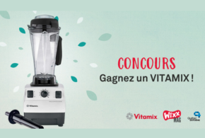 Concours gagnez un mélangeur TNC Vitamix