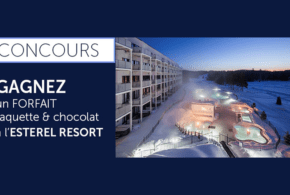 Concours gagnez un séjour au Estérel Resort pour 2