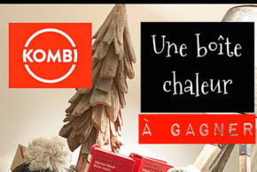 Concours gagnez une boîte chaleur KOMBI
