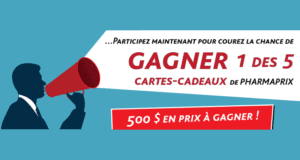 Concours gagnez votre Carte cadeau Pharmaprix de 100$