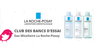 Testez l’eau micellaire de La Roche-Posay Gratuitement