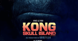 Concours gagnez des Billets pour la 1ère du film Kong Skull Island