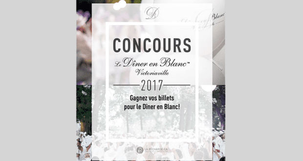 Concours gagnez des Billets pour le Dîner en Blanc de Victoriaville