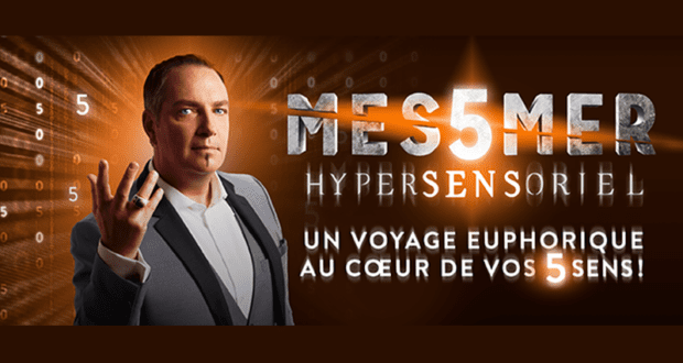 Concours gagnez des Billets pour voir le nouveau spectacle de Messmer