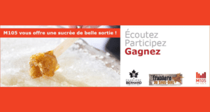 Concours gagnez l’une des 8 sorties familiales à la cabane à sucre