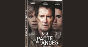 Concours gagnez un Dvd du film Le Pacte des Anges de Actualité Dvd