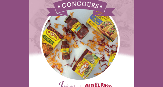 Concours gagnez un Ensemble Old El Paso