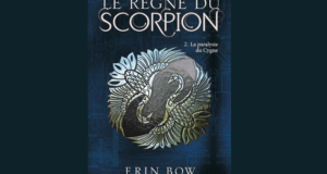 Concours gagnez un Roman «Le règne du Scorpion tome 2»