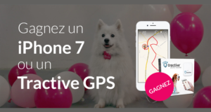 Concours gagnez un iPhone7 ou une puce GPS Tractive