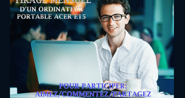 Concours gagnez un ordinateur portatif Acer Aspire E15