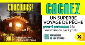 Concours gagnez un voyage de pêche pour 4 à la Pourvoirie du Lac Cyprès