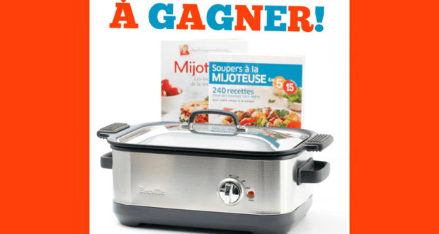 Concours gagnez une Mijoteuse de Breville Canada et deux livres de cuisine