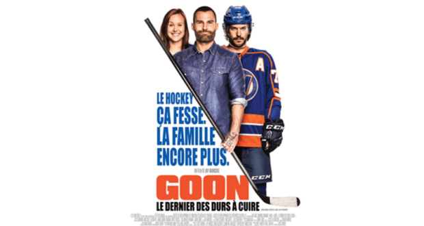 Billets pour le film Goon le Dernier des Durs à Cuire