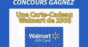 Carte-cadeau Walmart de 250$