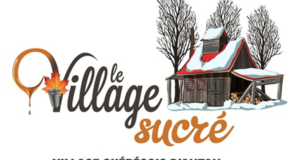 Concours gagnez un forfait familial pour le Village sucré du Village Québécois d'antan