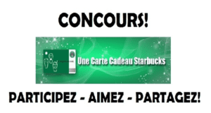 Concours gagnez une Carte cadeau Starbucks de 100$