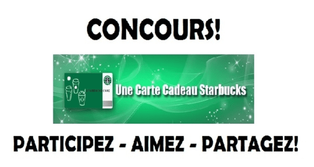 Concours gagnez une Carte cadeau Starbucks de 100$