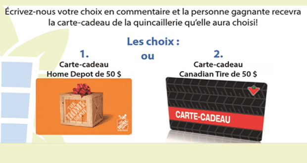 Concours gagnez une carte-cadeau Home Dépot ou Canadian Tire de 50$