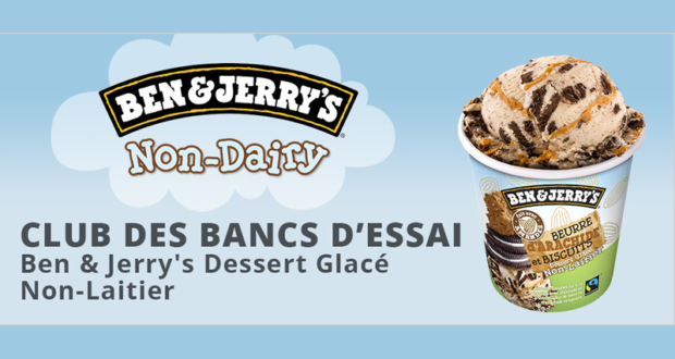 Dessert glacé non-laitier Ben & Jerry's à tester gratuitement