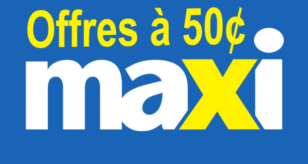 Offres à 50¢ chez Maxi