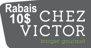 10$ de rabais au restaurant Chez Victor