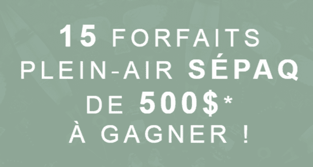 15 forfaits de 500$ dans une SÉPAQ