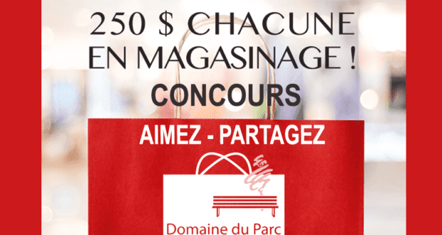 250$ (x2) à dépenser au Domaine du Parc