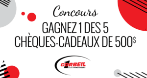 5 Certificats-cadeaux Corbeil Électroménagers de 500$