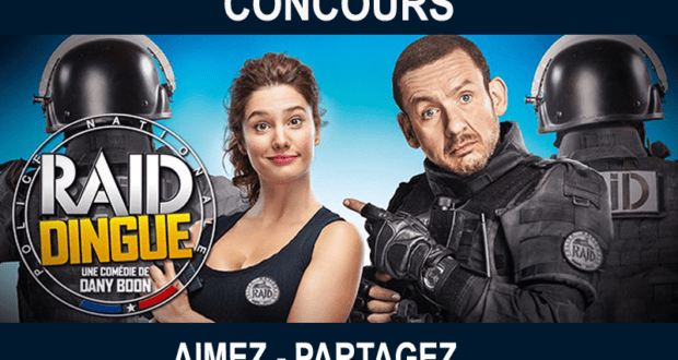 Billets pour la première de Raid Dingue