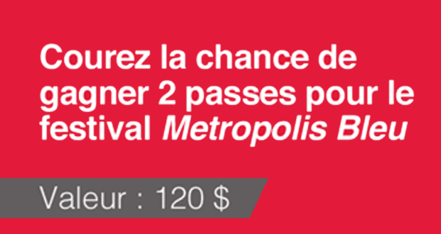 Billets pour le festival littéraire Metropolis Bleu